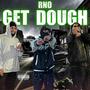 Get Dough (Free Yc) (feat. BigD Rah Demontime) [Explicit]