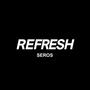 Refresh