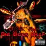 Big Boss Reap (Explicit)