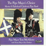 The Pipe Major's Choice