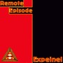 Remote Episode