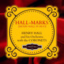 Hall-Marks: Henry Hall in Hi-Fi