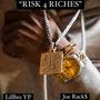 Risk 4 Riches (feat. Joe Rack$) [Explicit]