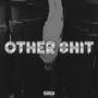 Other **** (feat. DeadToMyCity) [Explicit]