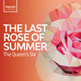 The Last Rose of Summer: Folk Songs of the British Isles