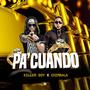 Pa Cuando (feat. Chimbala)