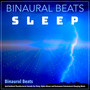 Binaural Beats and Ambient Thunderstorm Sounds for Sleep, Alpha Waves and Brainwave Entrainment Sleeping Music