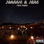 Johnnie & Jane (Explicit)