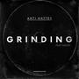 Grinding (feat. Mackk) [Explicit]