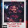 Talk Of The Streets (Freestyle) [Explicit]