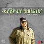 Keep It Rollin' (feat. Aria Labaria) [Explicit]