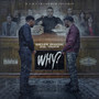 Why (feat. ChoZen)