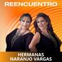 Reencuentro Hermanas Naranjo Vargas