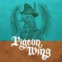 Pigeon Wing Theme (feat. Brent Krueger, Bart Weilburg, Kyle Dillingham, Randy Kohrs & Kevin Foster)