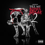 Till My Bones Break 2 (Explicit)