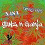 Gunz N Ganja (feat. N4SA & Corey FAME) [Explicit]