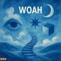Woah (Explicit)