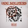DOG SOLDIERS (feat. Wildmvtt) [Explicit]