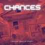 Chances (feat. MLP Kush & Poptop Flex) [Explicit]