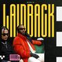 Laidback (feat. MI-LO) [JLNii Remix] [Explicit]