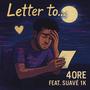Letter to ... (feat. Suavé 1k) [Explicit]