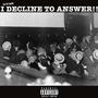 I Decline to Answer (Explicit)