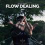 FLOW DEALING (Explicit)