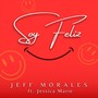 Soy Feliz (feat. Jessica Marie)