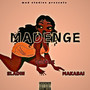 Madenge (Explicit)