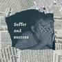 S&S (Suffer & Success) [Explicit]