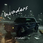 Invaders (Original) [Explicit]