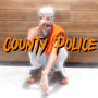 County Police (Explicit)