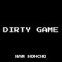 Dirty Game (Explicit)