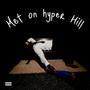 Met on hyper Hill (Explicit)