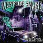 Westside Smoke (Explicit)