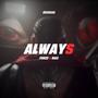 Always (feat. MAC) [Explicit]