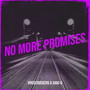 No More Promises (Explicit)