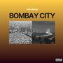 Bombay City (Explicit)