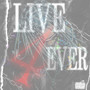 LIVE4EVER (deluxe) [Explicit]