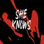 She Knows (Explicit)