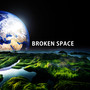 BrokenSpace (Original Mix)