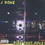 Ride That Pole (Single)