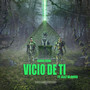 Vicios De Ti (Explicit)