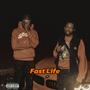 Fast Life (Explicit)