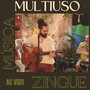 Zingue Música Multiuso (Ao Vivo)