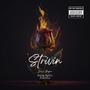 Strivin (Explicit)