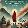 Enlightenment through petty complaints, Vol. 1