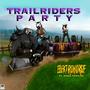 TRAILRIDERS PARTY (feat. NIGEL PERKINS)