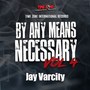 By Any Means Necessary, Vol. 4