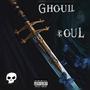 GHOUL SOUL